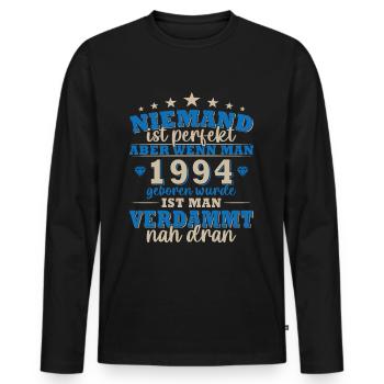 Niemand ist perfekt aber wenn man 1994 geboren ist - Männer Premium Bio Langarmshirt - Schwarz - Vorne - Nico (187cm)