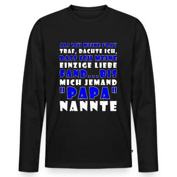 Father Dad Only Love Men - Men's Premium Organic Long Sleeve Shirt - black - Front - Nico (187cm)