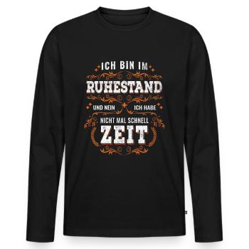 I am retired Retirement Pension Pensioner - Men's Premium Organic Long Sleeve Shirt - black - Front - Nico (187cm)
