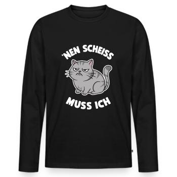 Lustig Katze Cooler Spruch Nen Scheiß Muss Ich - Männer Premium Bio Langarmshirt - Schwarz - Vorne - Nico (187cm)