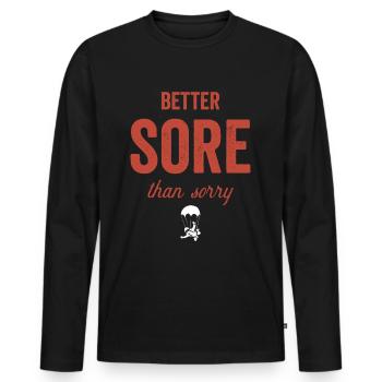 Spruch Fallschirm Fallschirmspringen Geschenk - Männer Premium Bio Langarmshirt - Schwarz - Vorne - Nico (187cm)