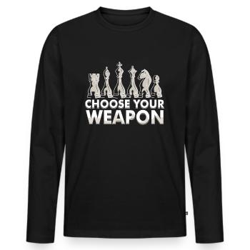 Schach Spruch lustig - Waffen aussuchen - Männer Premium Bio Langarmshirt - Schwarz - Vorne - Nico (187cm)