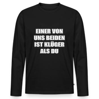 einer von uns beiden ist klüger als du - Männer Premium Bio Langarmshirt - Schwarz - Vorne - Nico (187cm)
