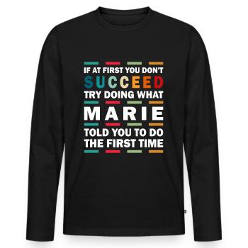 Marie Name Marie First name Maria Maries Marry - Men's Premium Organic Long Sleeve Shirt - black - Front - Nico (187cm)