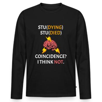 Studieren Spruch - Männer Premium Bio Langarmshirt - Schwarz - Vorne - Nico (187cm)