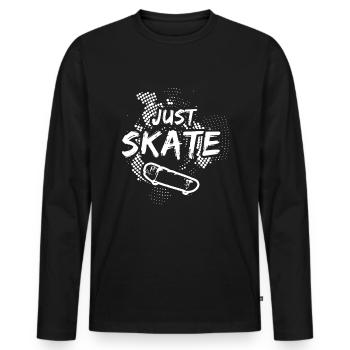 Just Skate Skateboarding Skateboard Boarders Gift - Men's Premium Organic Long Sleeve Shirt - black - Front - Nico (187cm)