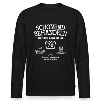 Schonend Behandeln Der alte Lappen ist 70 Jahre - Männer Premium Bio Langarmshirt - Schwarz - Vorne - Nico (187cm)