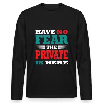 Have no Fear the Private is here Outfit - Men's Premium Organic Long Sleeve Shirt - black - Front - Nico (187cm)