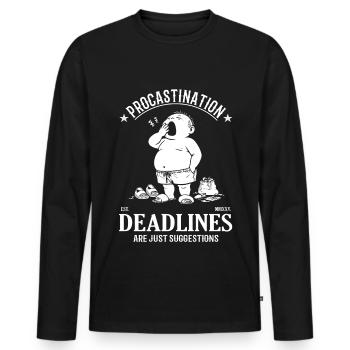 Procrastination – Deadlines Are Just Suggestions - Men's Premium Organic Long Sleeve Shirt - black - Front - Nico (187cm)