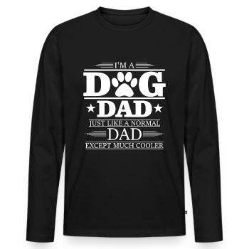 Dog Dad T Shirt Hunde Vater Spruch Geschenk - Männer Premium Bio Langarmshirt - Schwarz - Vorne - Nico (187cm)