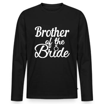 Bruder der Braut Bachelorette Party Geschenk - Männer Premium Bio Langarmshirt - Schwarz - Vorne - Nico (187cm)