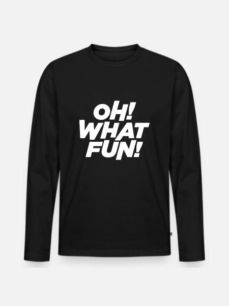 Oh What Fun - Men's Premium Organic Long Sleeve Shirt - black