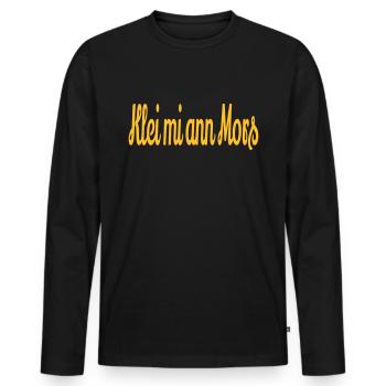 Klei mi ann Mors - Plattdeutsch - Männer Premium Bio Langarmshirt - Schwarz - Vorne - Nico (187cm)