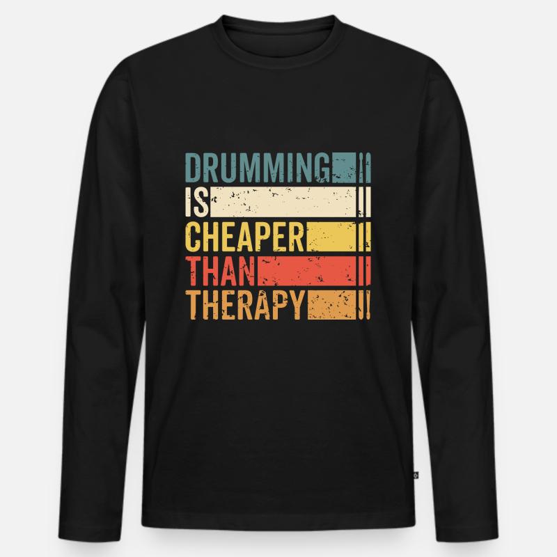 Drumming is cheaper than therapy - Männer Premium Bio Langarmshirt - Schwarz