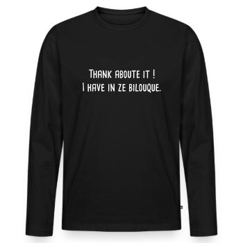 I have in ze bilouque la cité de la peur citation - T-shirt manches longues Premium bio Homme - noir - Devant - Nico (187cm)