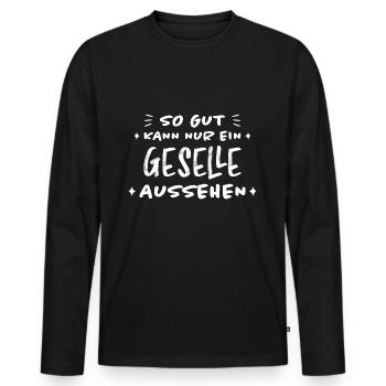 Geselle Lustiger Spruch Gesellenprüfung Geschenk - Männer Premium Bio Langarmshirt - Schwarz - Vorne - Nico (187cm)