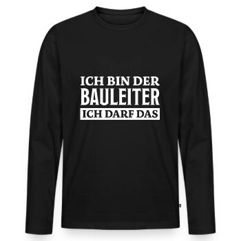 Bauleiter Spruch Baustelle Fun Bauleiter Geschenk - Männer Premium Bio Langarmshirt - Schwarz - Vorne - Nico (187cm)