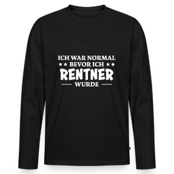 Rentner Spruch Rente Ruhestand Rentner Geschenk - Männer Premium Bio Langarmshirt - Schwarz - Vorne - Nico (187cm)