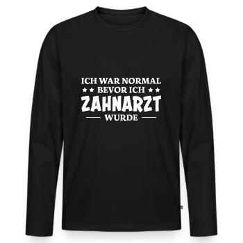 Zahnarzt Spruch Beruf Lustiges Zahnarzt Geschenk - Männer Premium Bio Langarmshirt - Schwarz - Vorne - Nico (187cm)