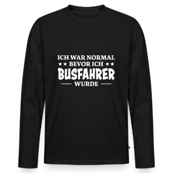 Busfahrer Spruch Beruf Lustiges Busfahrer Geschenk - Männer Premium Bio Langarmshirt - Schwarz - Vorne - Nico (187cm)