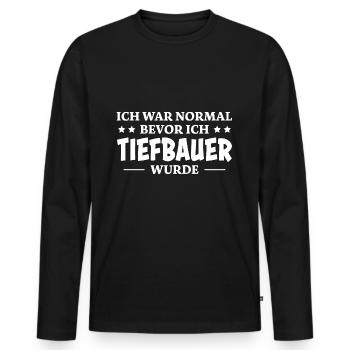 Tiefbauer Spruch Beruf Lustiges Tiefbauer Geschenk - Männer Premium Bio Langarmshirt - Schwarz - Vorne - Nico (187cm)