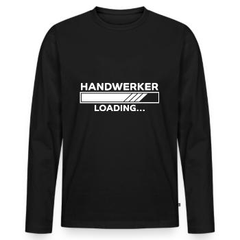 Handwerker Spruch Heimwerker Handwerker Geschenk - Männer Premium Bio Langarmshirt - Schwarz - Vorne - Nico (187cm)