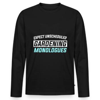 ATTENDEZ-VOUS À DES MONOLOGUES DE JARDINAGE IMPRÉVUS - T-shirt manches longues Premium bio Homme - noir - Devant - Nico (187cm)