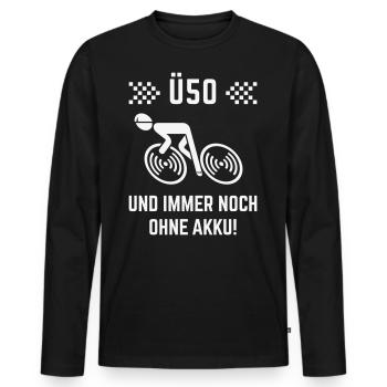 Ü50 Und Immer Noch Ohne Akku! (Fahrrad Rennrad W) - Männer Premium Bio Langarmshirt - Schwarz - Vorne - Nico (187cm)