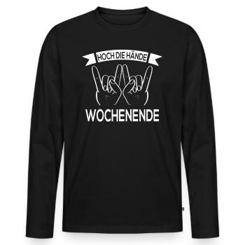 Hoch die Hände Wochenende lustig Spruch - Männer Premium Bio Langarmshirt - Schwarz - Vorne - Nico (187cm)