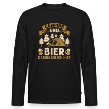 Camping und Bier darum bin ich hier! Zelten Camper - Männer Premium Bio Langarmshirt - Schwarz - Vorne - Nico (187cm)