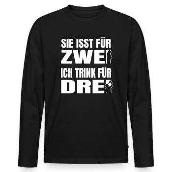 Sie isst für zwei Ich trink für drei Vater Väter - Männer Premium Bio Langarmshirt - Schwarz - Vorne - Nico (187cm)