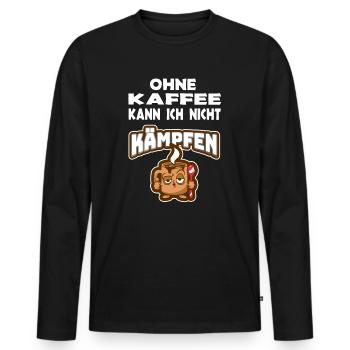 Without coffee I can't fight coffee drinkers - Men's Premium Organic Long Sleeve Shirt - black - Front - Nico (187cm)