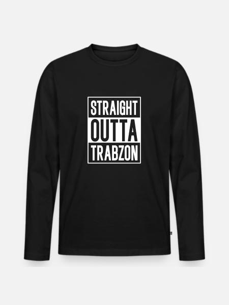 Straight outta Trabzon - Men's Premium Organic Long Sleeve Shirt - black