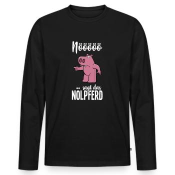 Nö sagt das Nölpferd - Männer Premium Bio Langarmshirt - Schwarz - Vorne - Nico (187cm)