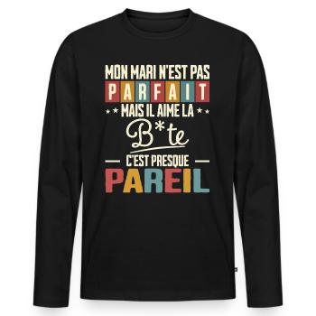 Humour Beauf Mari Pas Parfait Homme Mari - T-shirt manches longues Premium bio Homme - noir - Devant - Nico (187cm)