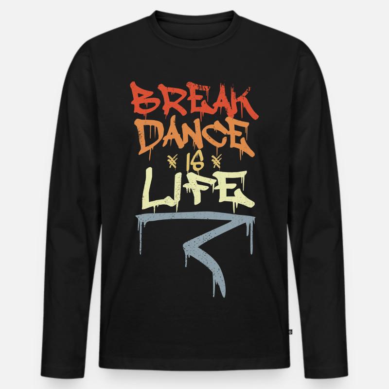 Break Dance Is Life - Männer Premium Bio Langarmshirt - Schwarz