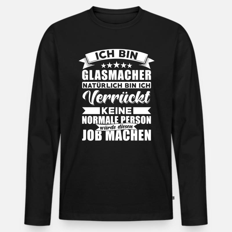 Glasmacher Beruf Spruch - Männer Premium Bio Langarmshirt - Schwarz