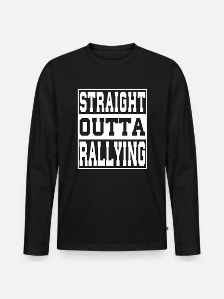 Rally saying funny - Men's Premium Organic Long Sleeve Shirt - black