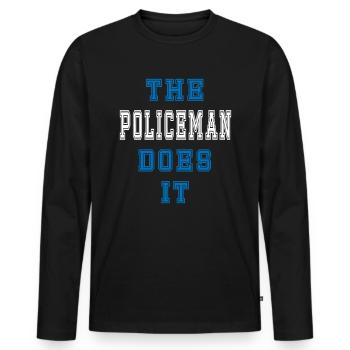The Policeman does it Policeman Gift - Men's Premium Organic Long Sleeve Shirt - black - Front - Nico (187cm)