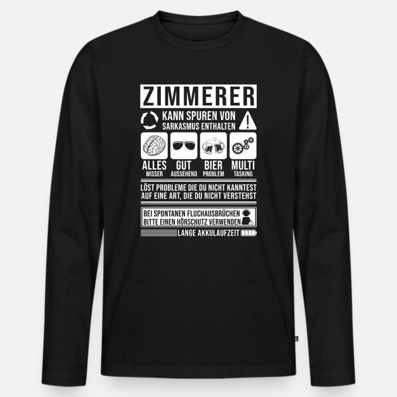 Zimmerer Spruch lustig - Männer Premium Bio Langarmshirt - Schwarz