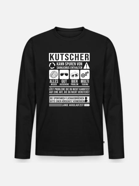 Kutscher Spruch lustig - Männer Premium Bio Langarmshirt - Schwarz