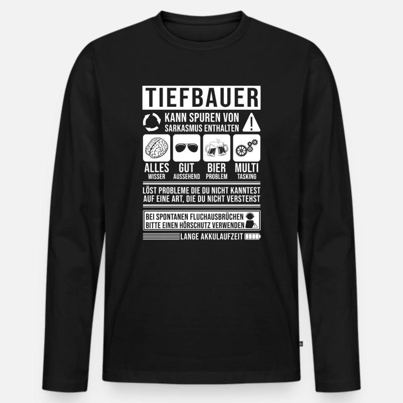 Tiefbauer Spruch lustig - Männer Premium Bio Langarmshirt - Schwarz