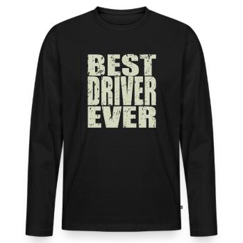 Best Fahrer ever Fahrer Geschenk - Männer Premium Bio Langarmshirt - Schwarz - Vorne - Nico (187cm)