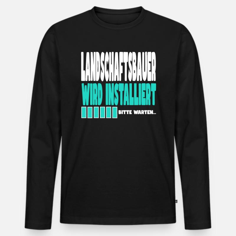 Landschaftsbauer wird installiert - Männer Premium Bio Langarmshirt - Schwarz