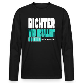 Richter wird installiert - Männer Premium Bio Langarmshirt - Schwarz - Vorne - Nico (187cm)