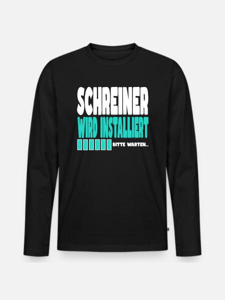 Schreiner wird installiert - Männer Premium Bio Langarmshirt - Schwarz