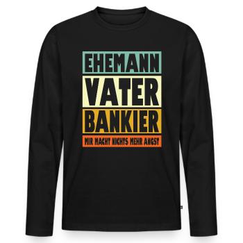 Bankier Vater Ehemann Held - Männer Premium Bio Langarmshirt - Schwarz - Vorne - Nico (187cm)