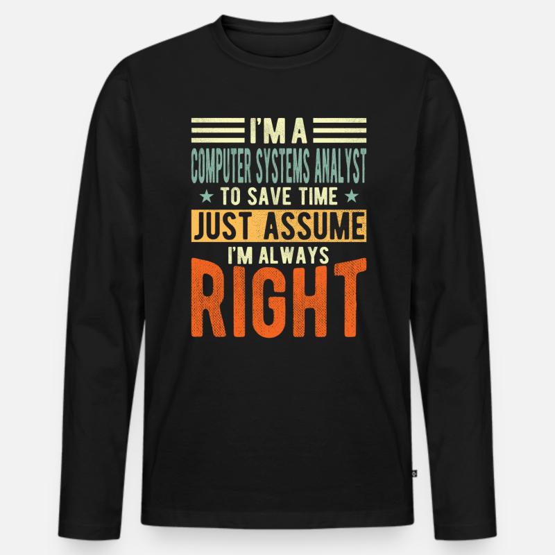 Computer Systems Analyst - Men's Premium Organic Long Sleeve Shirt - black