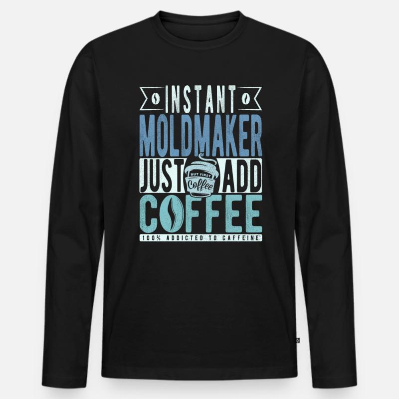 Formenbauer Kaffee Spruch - Männer Premium Bio Langarmshirt - Schwarz