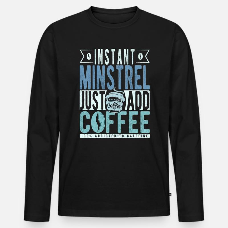 Minnesänger Kaffee Spruch - Männer Premium Bio Langarmshirt - Schwarz